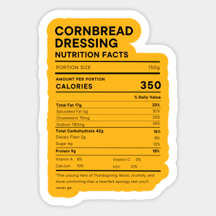 Funny Cornbread dressing nutritional facts label | thanksgiving humor Sticker